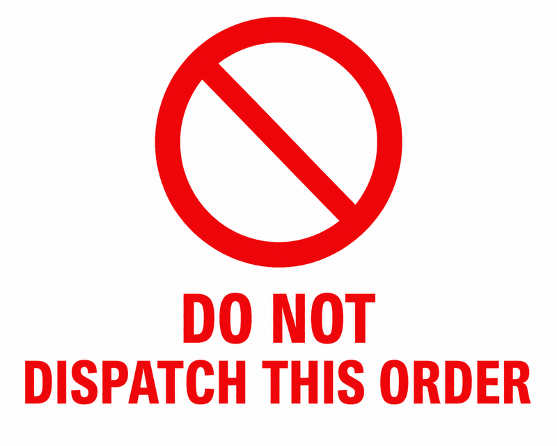 Do not dispatch this order - Image 1