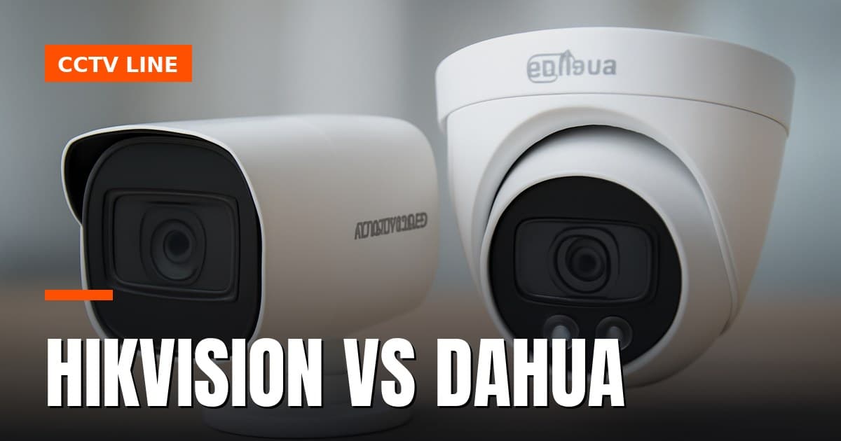 Hikvision vs Dahua: UK
